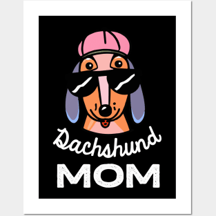 Dachshund Mom Funny Dog Owner Wiener Dog Dog Mother Posters and Art